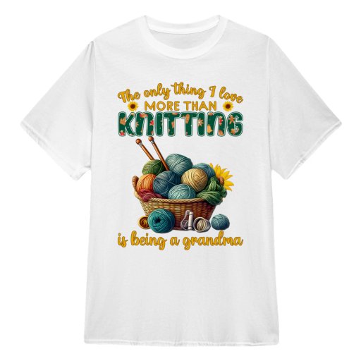 The only thing I love more than knitting is being a grandma.